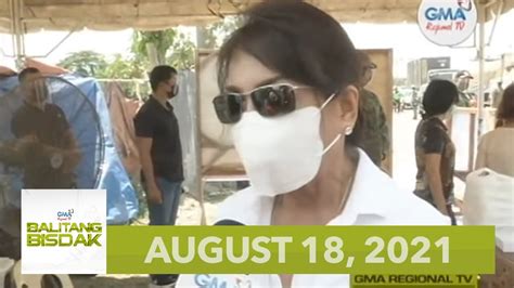 Balitang Bisdak: August 18, 2021 .